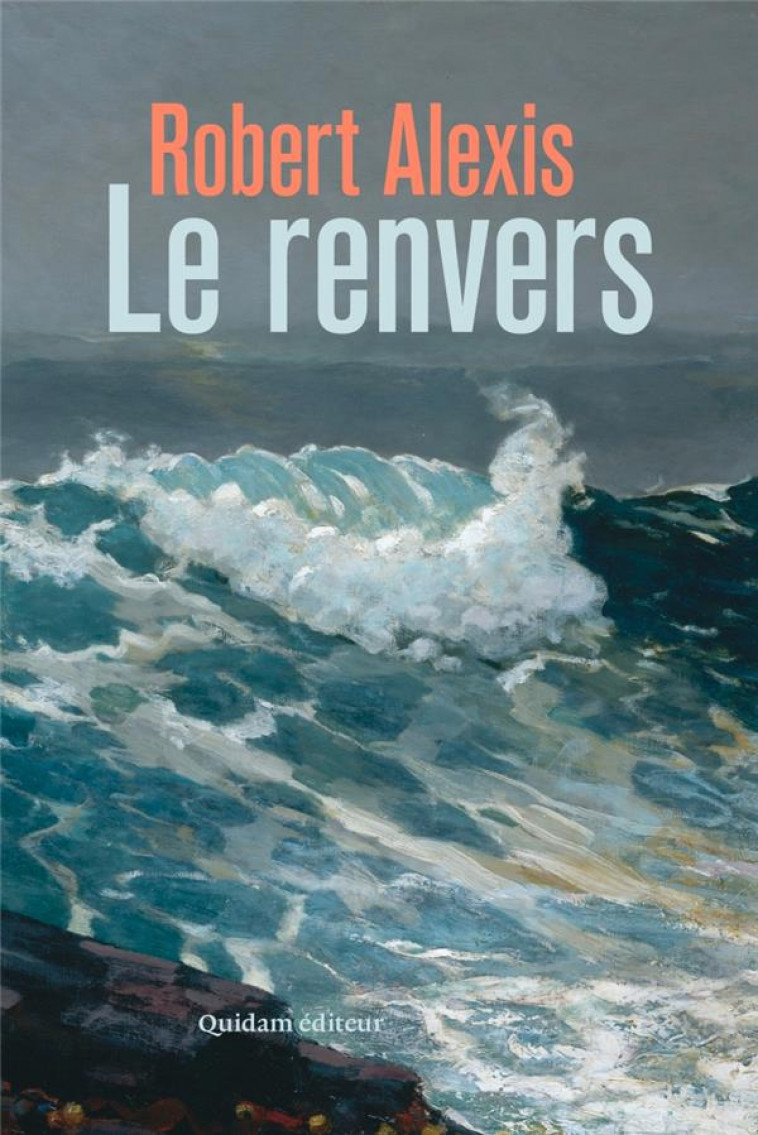 LE RENVERS - ALEXIS ROBERT - QUIDAM