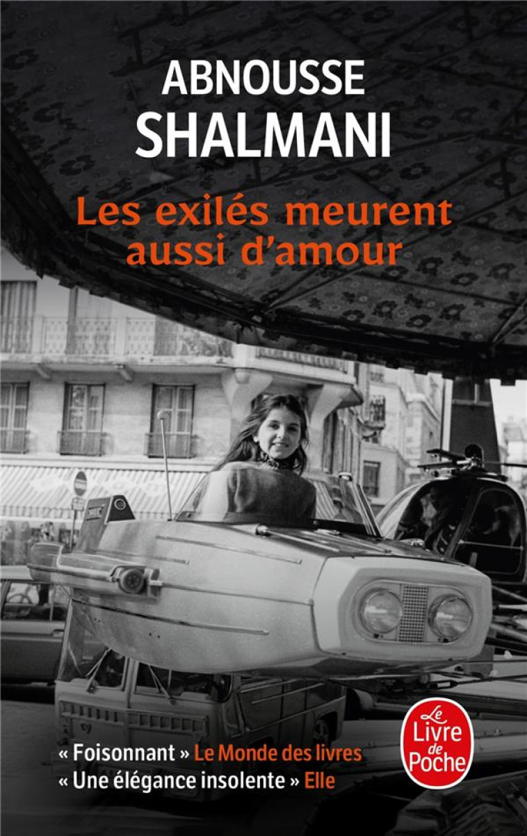 LES EXILES MEURENT AUSSI D-AMOUR - SHALMANI ABNOUSSE - LGF/Livre de Poche