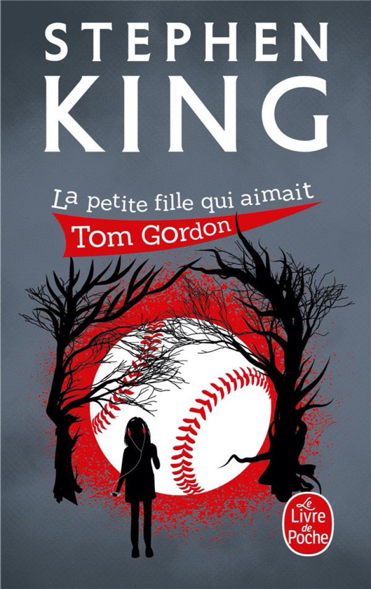 LA PETITE FILLE QUI AIMAIT TOM GORDON - KING, STEPHEN - LGF/Livre de Poche