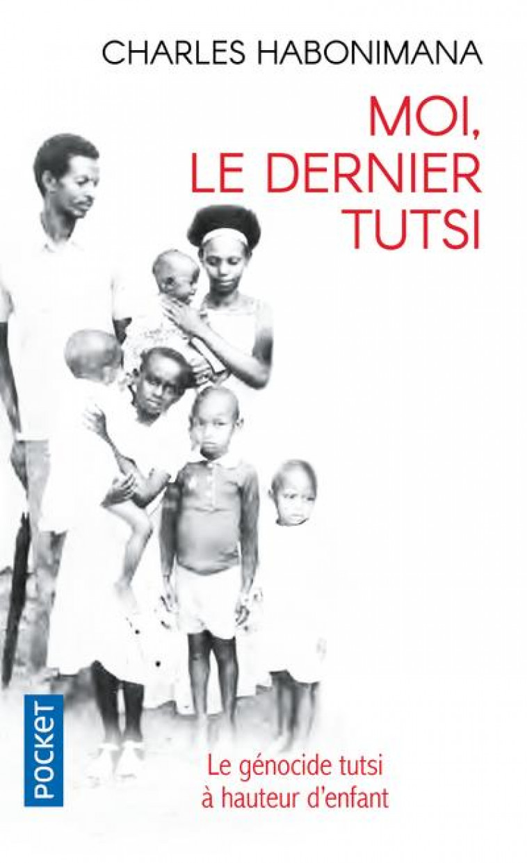 MOI, LE DERNIER TUTSI - HABONIMANA - POCKET