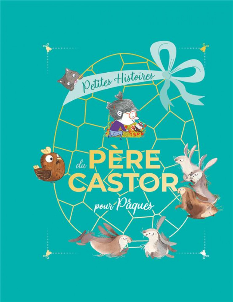 PETITES HISTOIRES DU PERE CASTOR POUR PAQUES - COLLECTIF - FLAMMARION