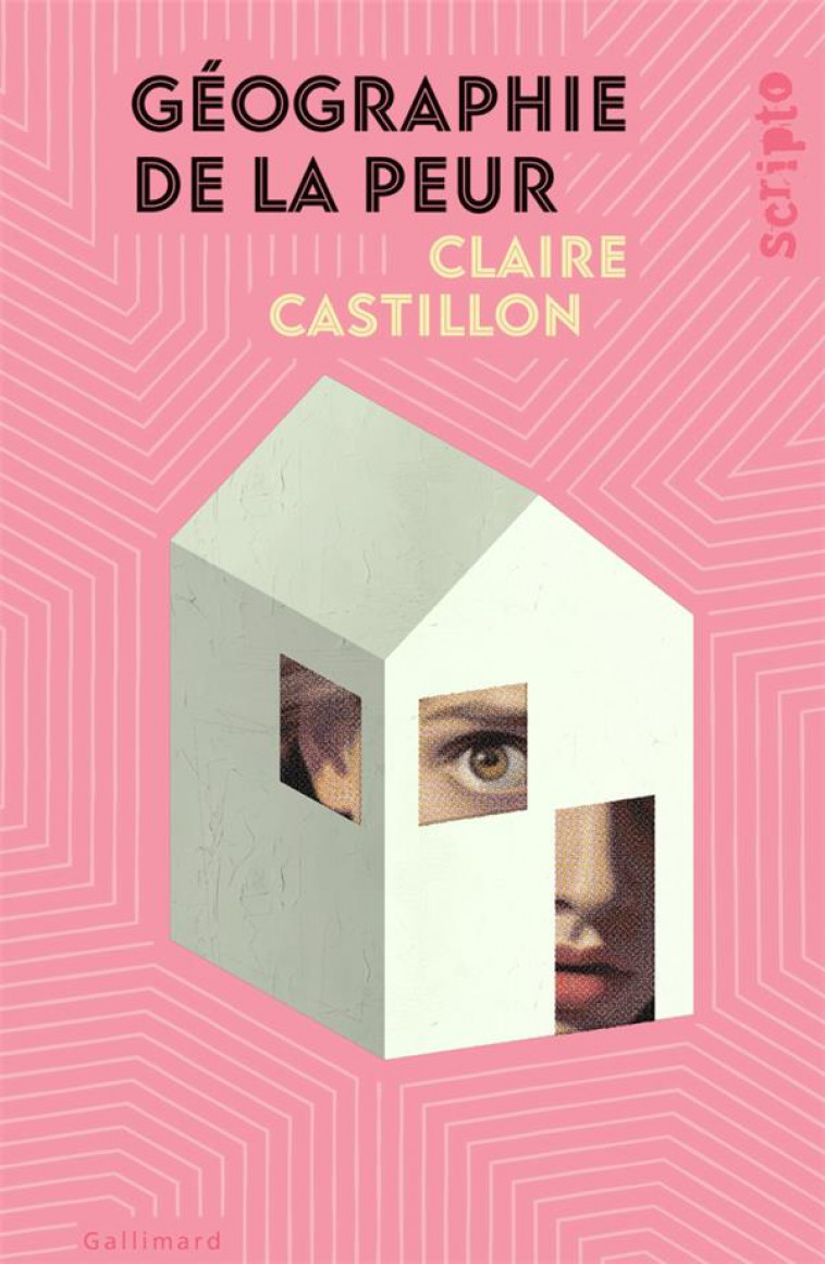 GEOGRAPHIE DE LA PEUR - CASTILLON CLAIRE - GALLIMARD