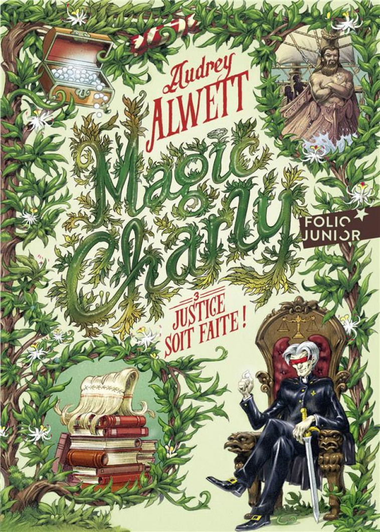 MAGIC CHARLY - VOL03 - JUSTICE SOIT FAITE ! - ALWETT/MANOUKIAN - GALLIMARD