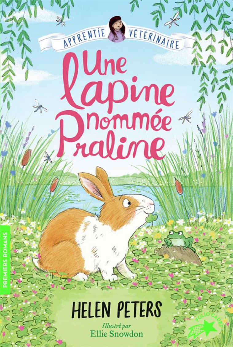 JASMINE, L-APPRENTIE VETERINAIRE - T11 - UNE LAPINE NOMMEE PRALINE - PETERS/SNOWDON - GALLIMARD