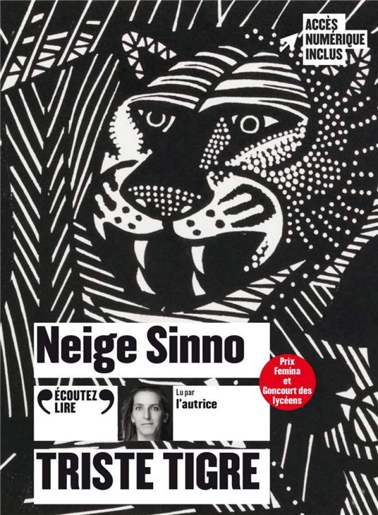 TRISTE TIGRE - AUDIO - SINNO NEIGE - GALLIMARD