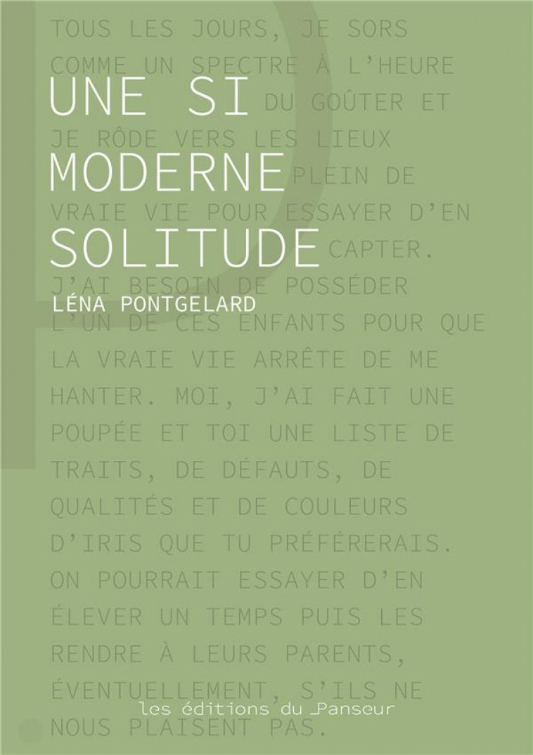 UNE SI MODERNE SOLITUDE - PONTGELARD LENA - DU LUMIGNON