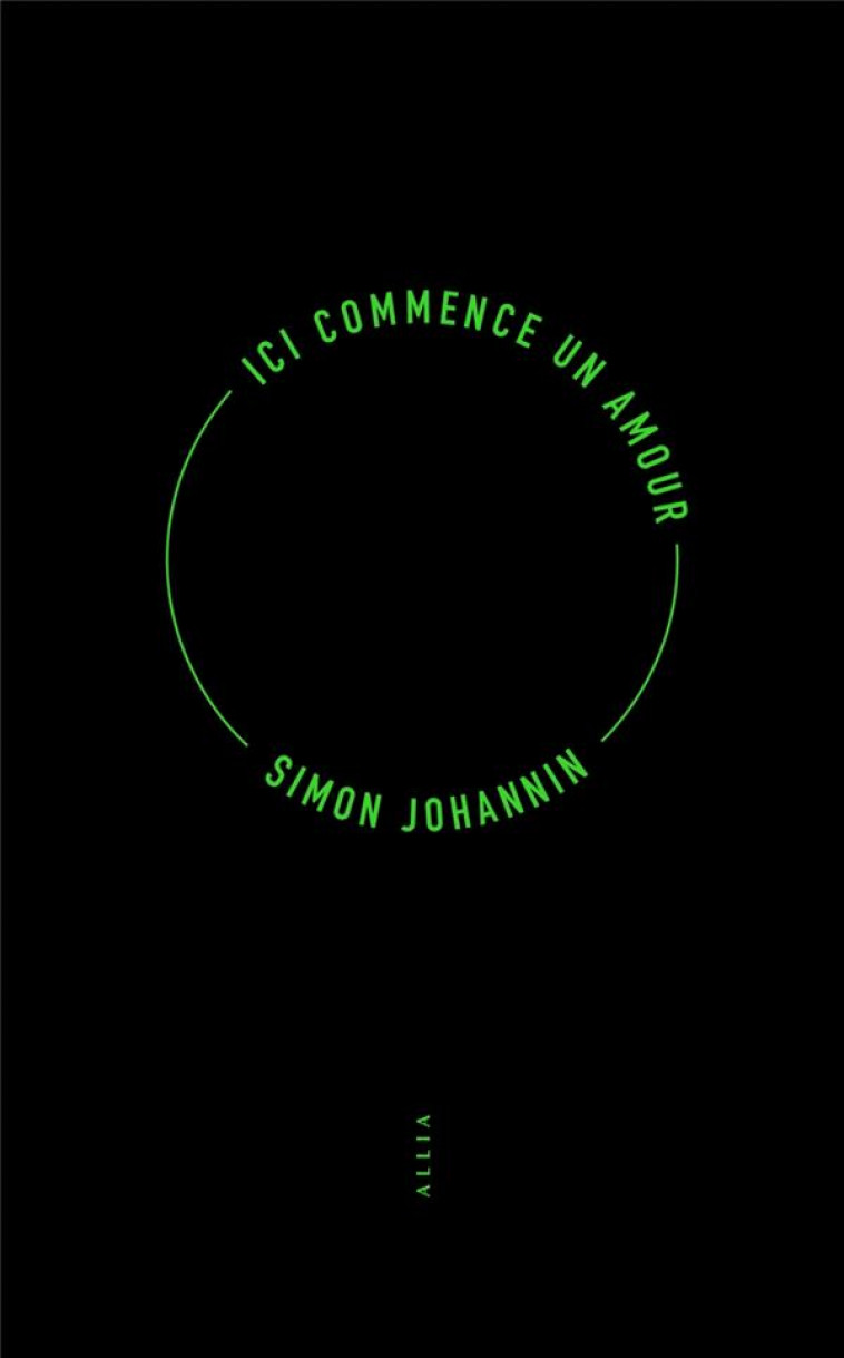 ICI COMMENCE UN AMOUR - JOHANNIN SIMON - ALLIA