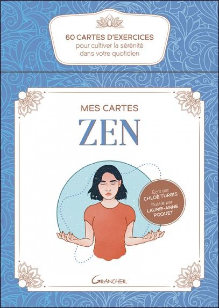 MES CARTES ZEN - 60 CARTES D'EXERCICES POUR CULTIVER LA SERENITE DANS VOTRE QUOTIDIEN - COFFRET - TURGIS, CHLOE - NC