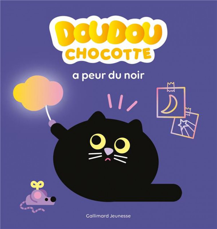 DOUDOU CHOCOTTE A PEUR DU NOIR - GARIBAL/BILLET - GALLIMARD