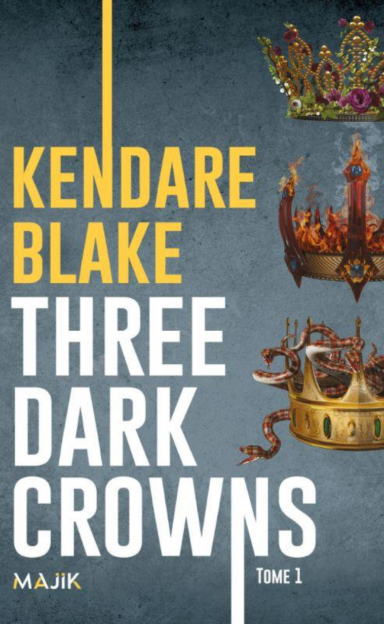 THREE DARK CROWNS - T01 - BLAKE - BLACKLEPHANT