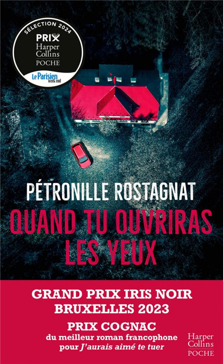 QUAND TU OUVRIRAS LES YEUX - LE THRILLER GLACANT DE PETRONILLE ROSTAGNAT QUI A RECU LE GRAND PRIX DE - ROSTAGNAT PETRONILLE - HARPERCOLLINS