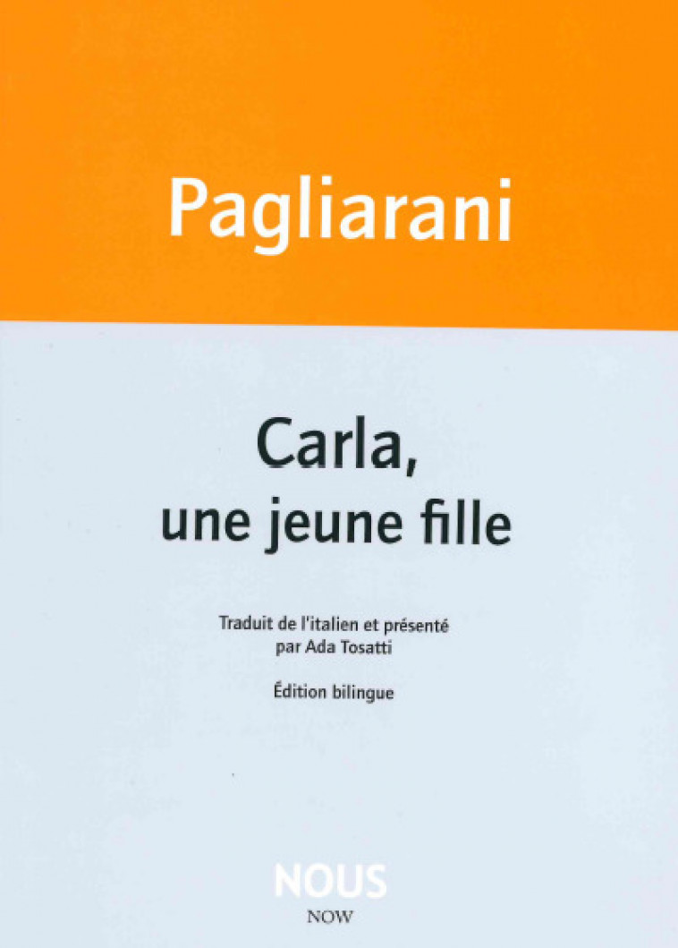 CARLA, UNE JEUNE FILLE - Elio Pagliarani - NOUS