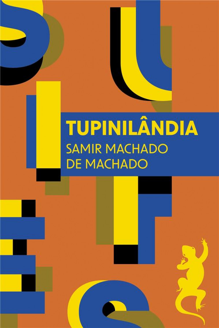 TUPINILANDIA - MACHADO DE MACHADO S - METAILIE