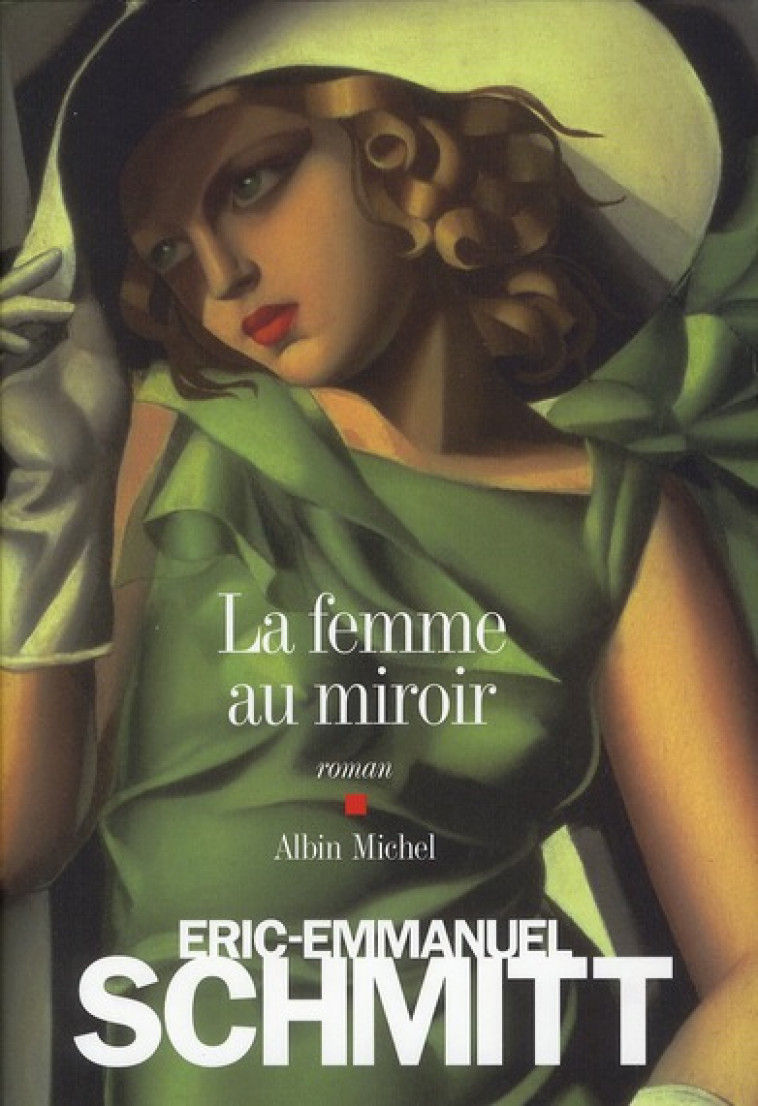 LA FEMME AU MIROIR - SCHMITT E-E. - ALBIN MICHEL