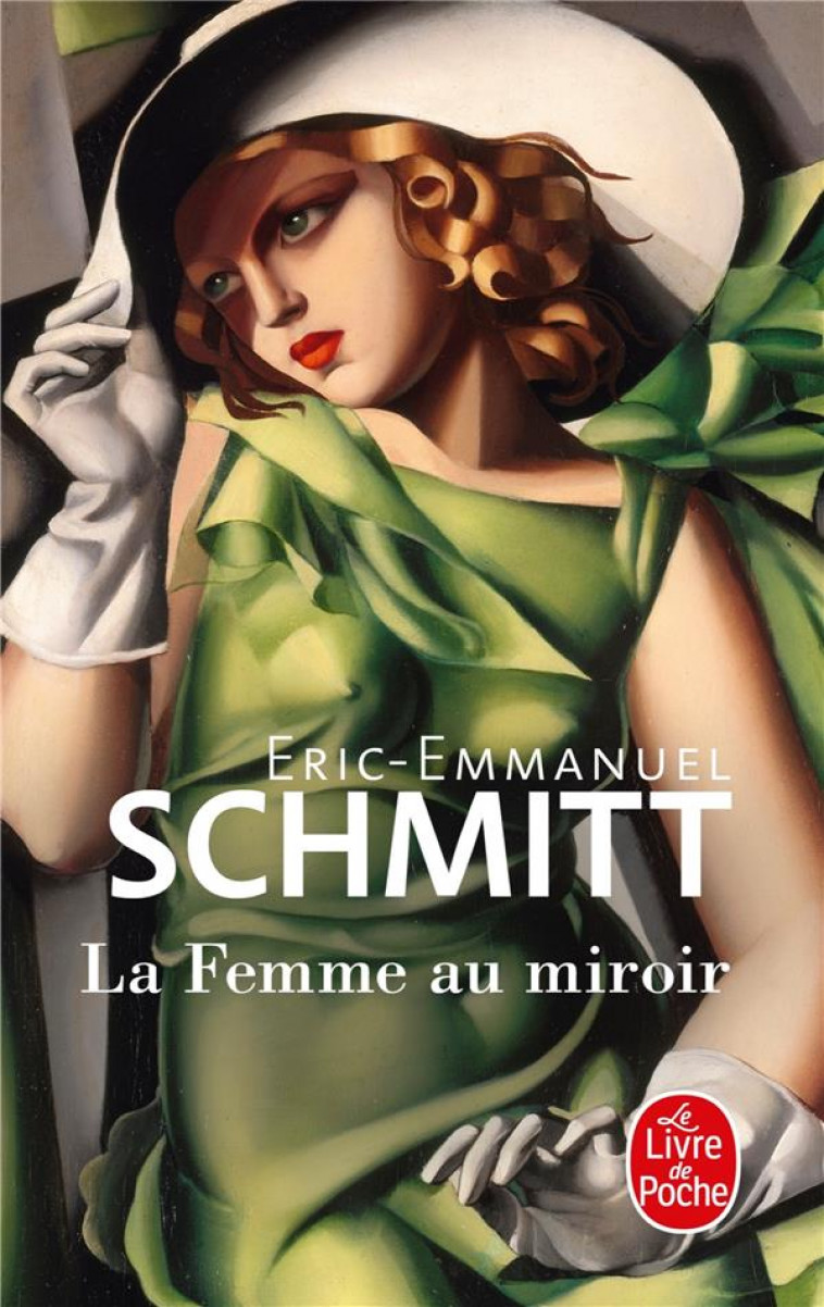 LA FEMME AU MIROIR - SCHMITT, ERIC-EMMANUEL - Le Livre de poche