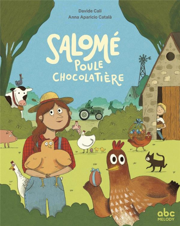 SALOME, POULE CHOCOLATIERE - CALI/APARICIO CATALA - ABC MELODY