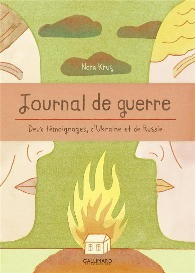 JOURNAL DE GUERRE - DEUX TEMOIGNAGES, D-UKRAINE ET DE RUSSIE - KRUG - GALLIMARD