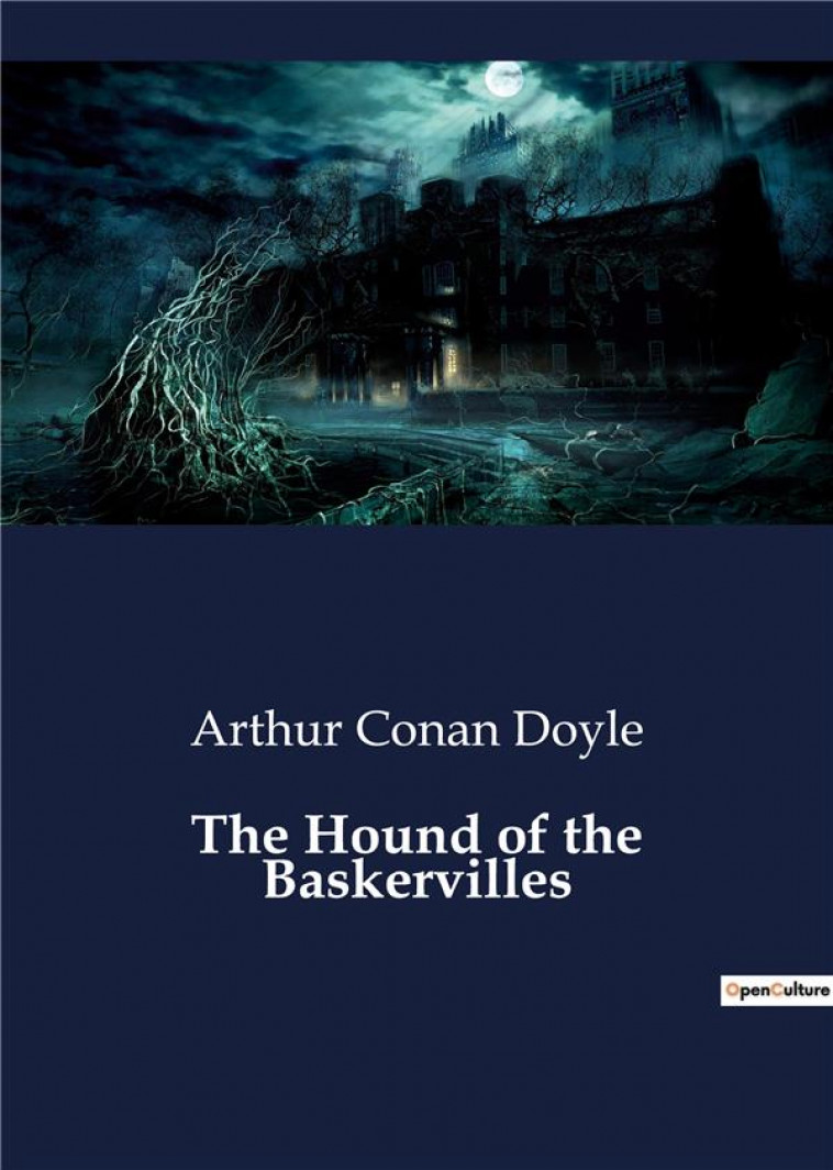 THE HOUND OF THE BASKERVILLES - DOYLE, ARTHUR CONAN - CULTUREA