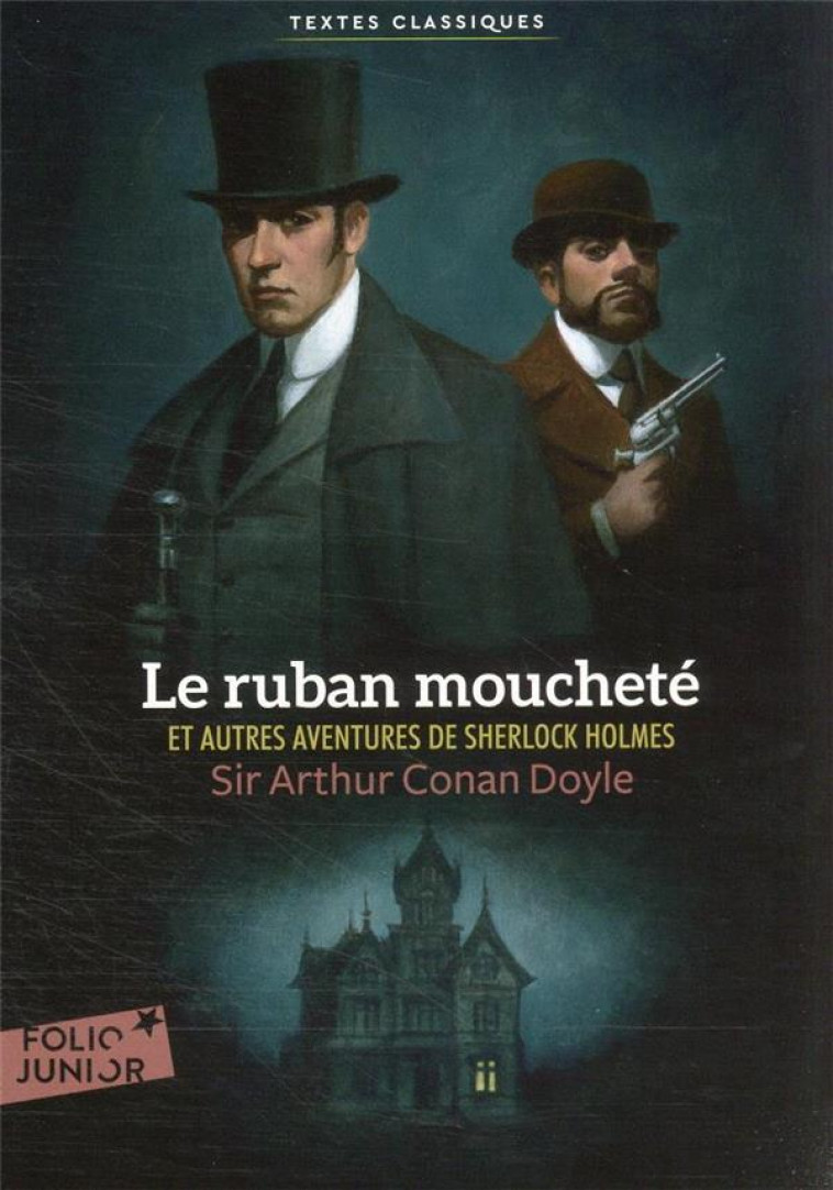 LE RUBAN MOUCHETE ET AUTRES AVENTURES DE SHERLOCK HOLMES - DOYLE ARTHUR CONAN - GALLIMARD