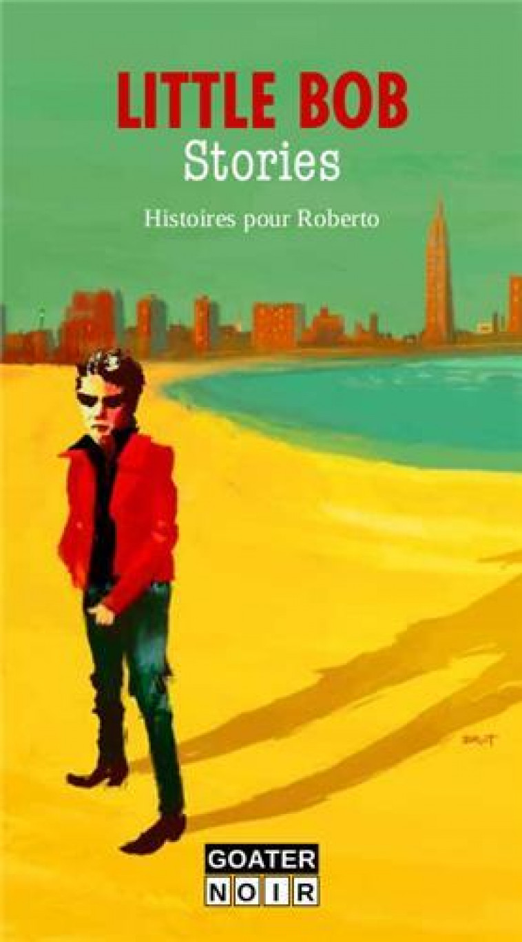 LITTLE BOB STORIES - ROUCH SYLVIE POUY - GOATER