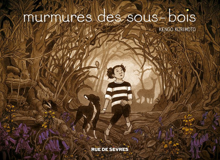 MURMURES DES SOUS-BOIS - KURIMOTO KENGO - RUE DE SEVRES