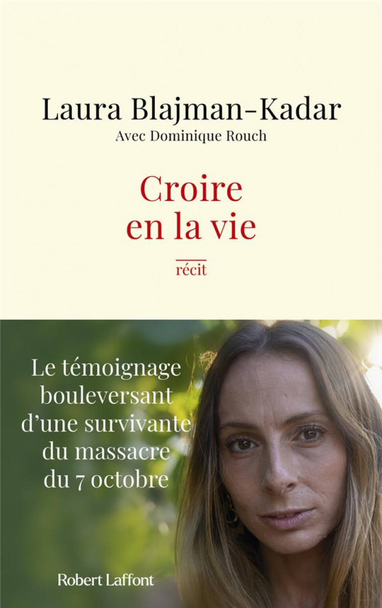 CROIRE EN LA VIE - BLAJMAN-KADAR - ROBERT LAFFONT