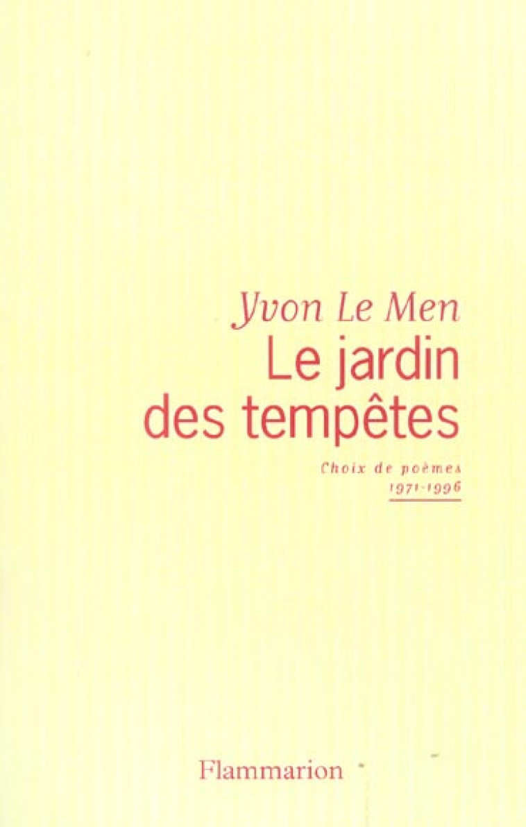 LE JARDIN DES TEMPETES - ILLUSTRATIONS, COULEUR - LE MEN YVON - FLAMMARION