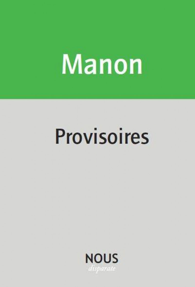 PROVISOIRES - MANON CHRISTOPHE - NOUS