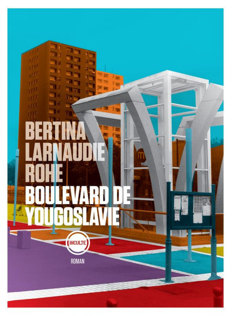 BOULEVARD DE YOUGOSLAVIE - BERTINA/LARNAUDIE - INCULTE