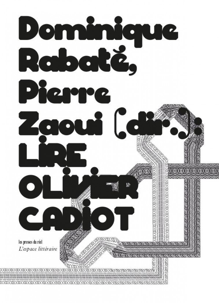 LIRE OLIVIER CADIOT - RABATE/ZAOUI - THE DRAWER