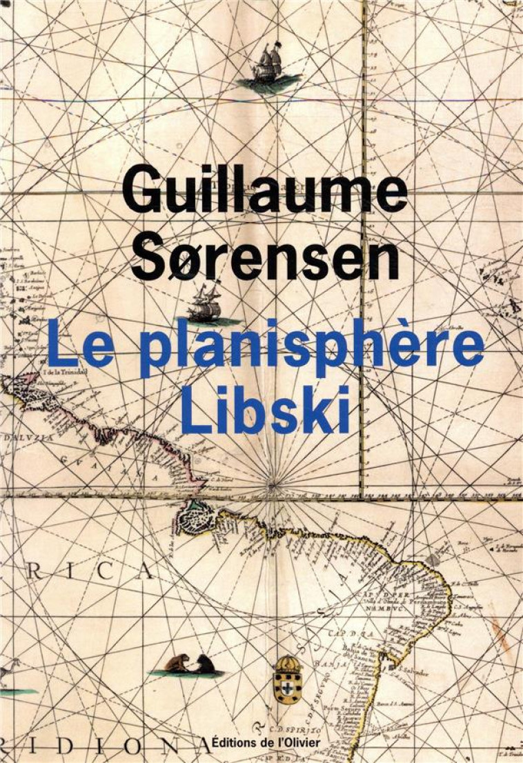 LE PLANISPHERE LIBSKI - SORENSEN GUILLAUME - OLIVIER