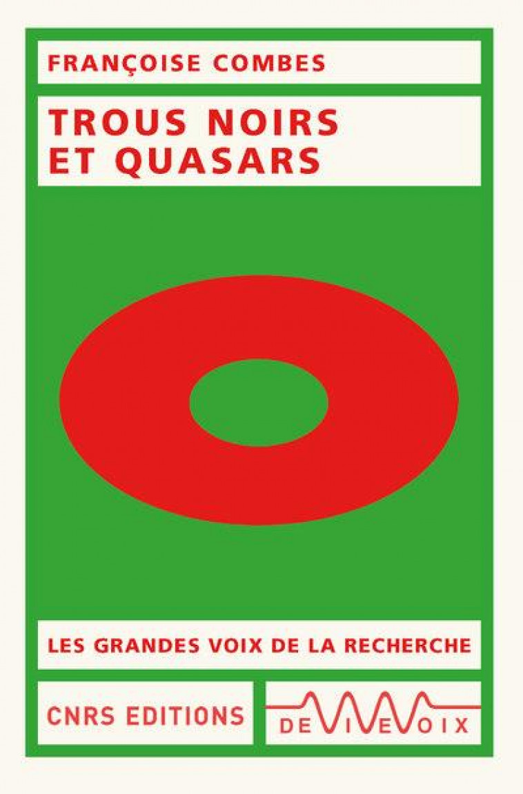 TROUS NOIRS ET QUASARS - COMBES FRANCOISE - CNRS