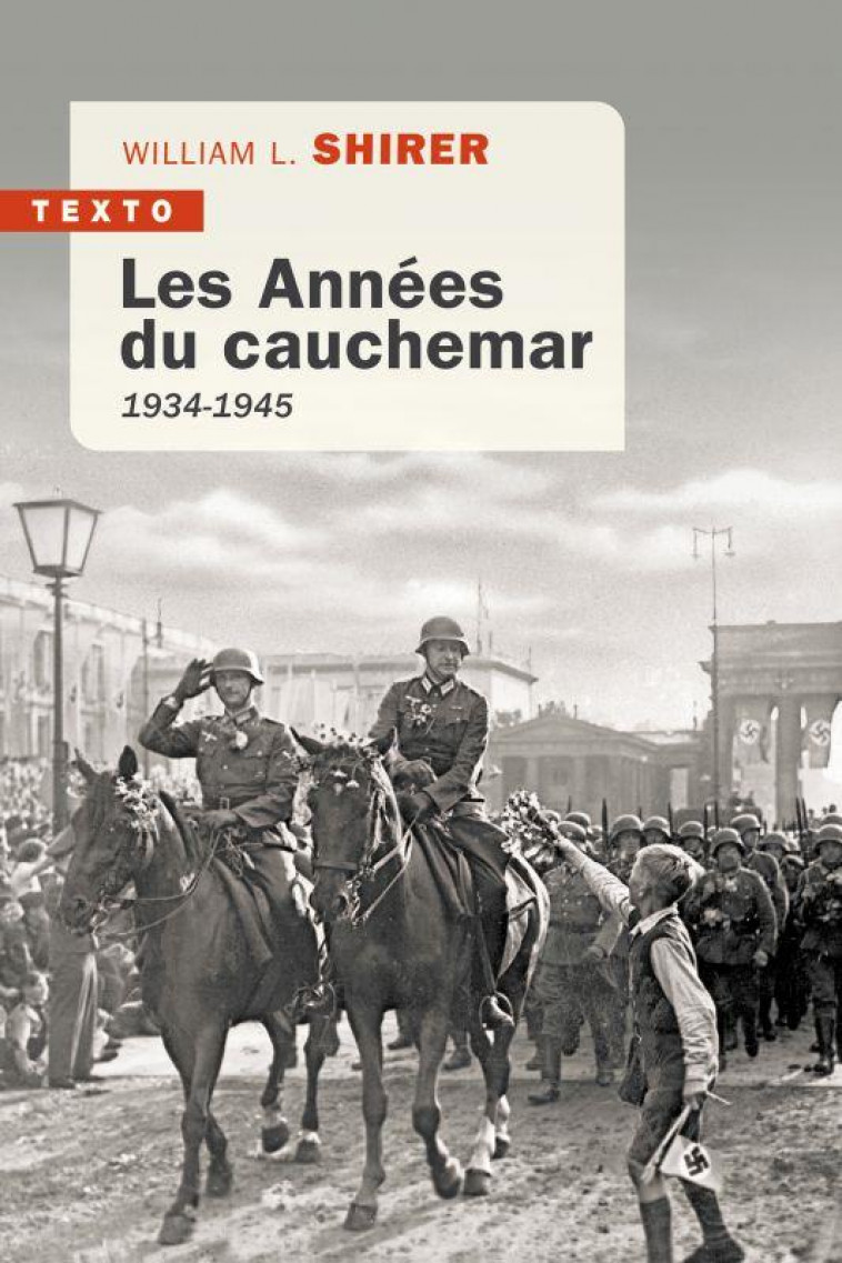 LES ANNEES DU CAUCHEMAR - 1934-1945 - SHIRER WILLIAM L. - TALLANDIER