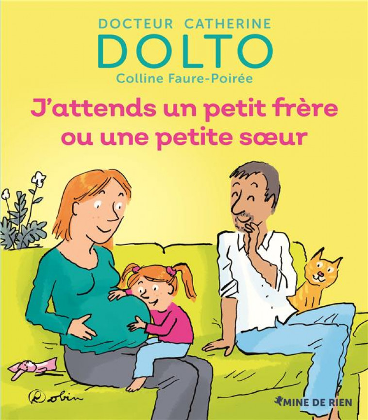 J-ATTENDS UN PETIT FRERE OU UNE PETITE SOEUR - DOLTO/FAURE-POIREE - GALLIMARD