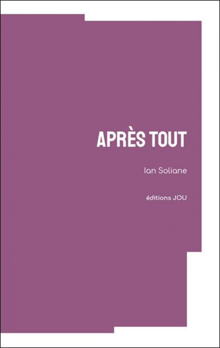 APRES TOUT - IAN SOLIANE - BOOKS ON DEMAND