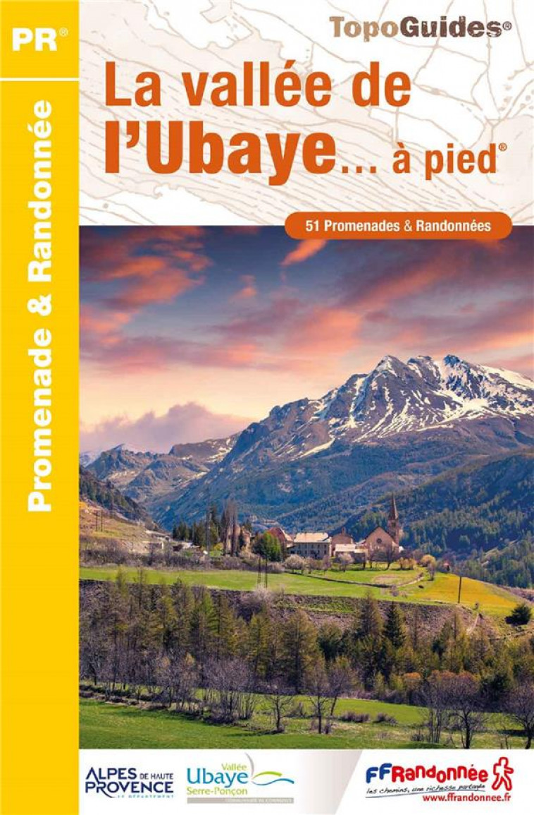 LA VALLEE DE L'UBAYE... A PIED : PR - COLLECTIF - FFRP