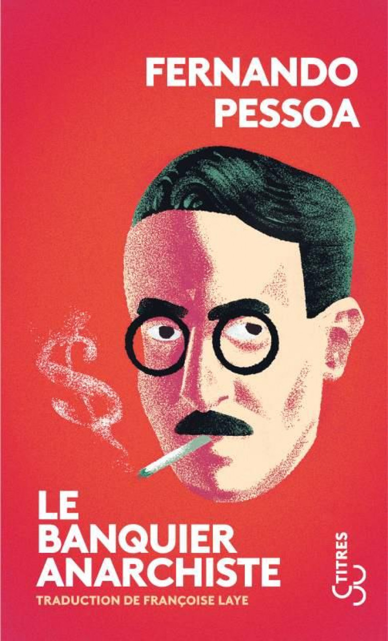 LE BANQUIER ANARCHISTE - PESSOA FERNANDO - BOURGOIS