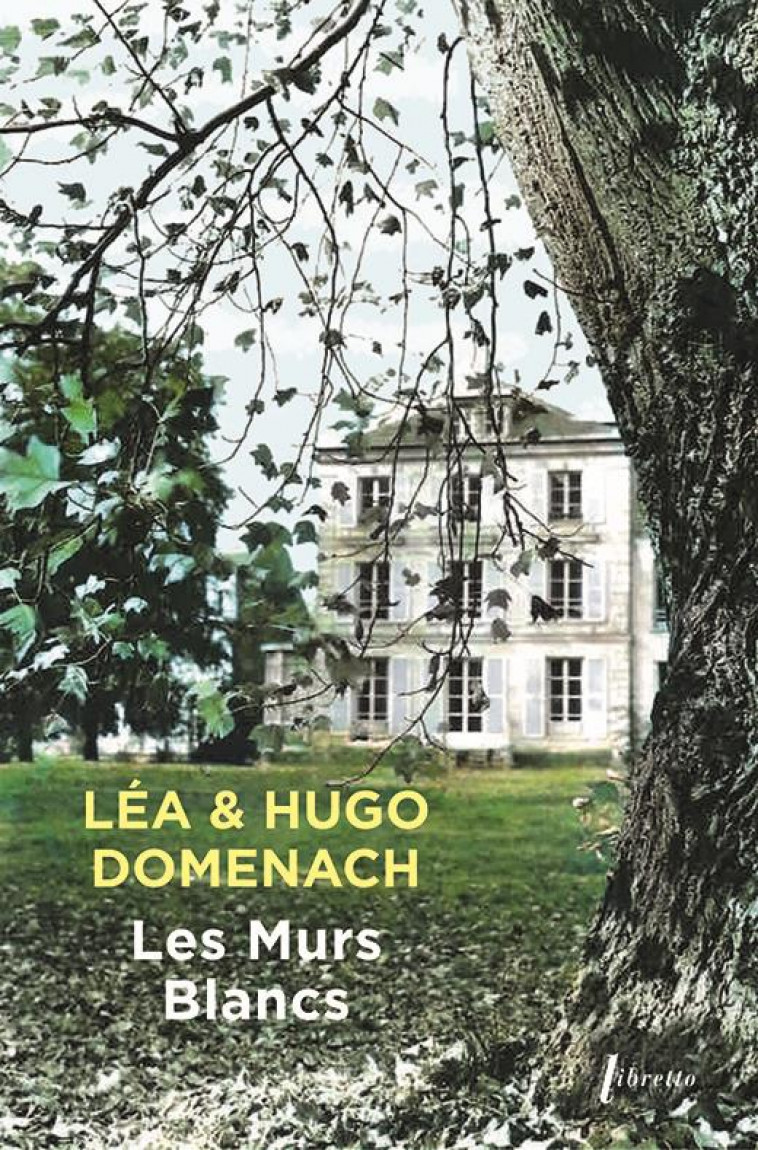 LES MURS BLANCS - DOMENACH LEA - LIBRETTO