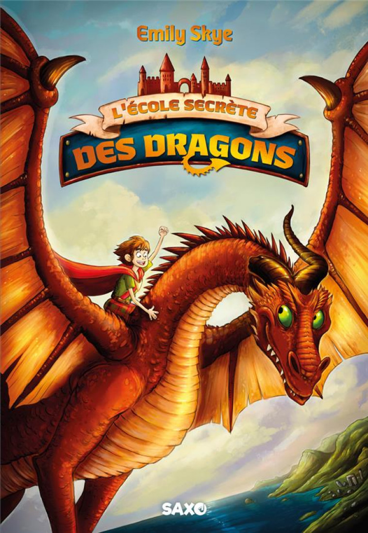 L-ECOLE SECRETE DES DRAGONS - T01 - SKYE/NOLDNER - LUGDIVINE