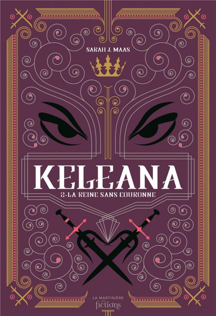 KELEANA, TOME 2 - LA REINE SANS COURONNE - J. MAAS SARAH - MARTINIERE BL