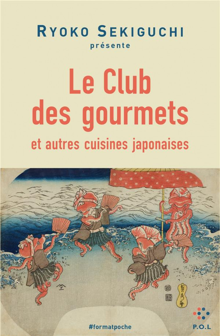 LE CLUB DES GOURMETS ET AUTRES CUISINES JAPONAISES - SEKIGUCHI/LA COCOTTE - POL