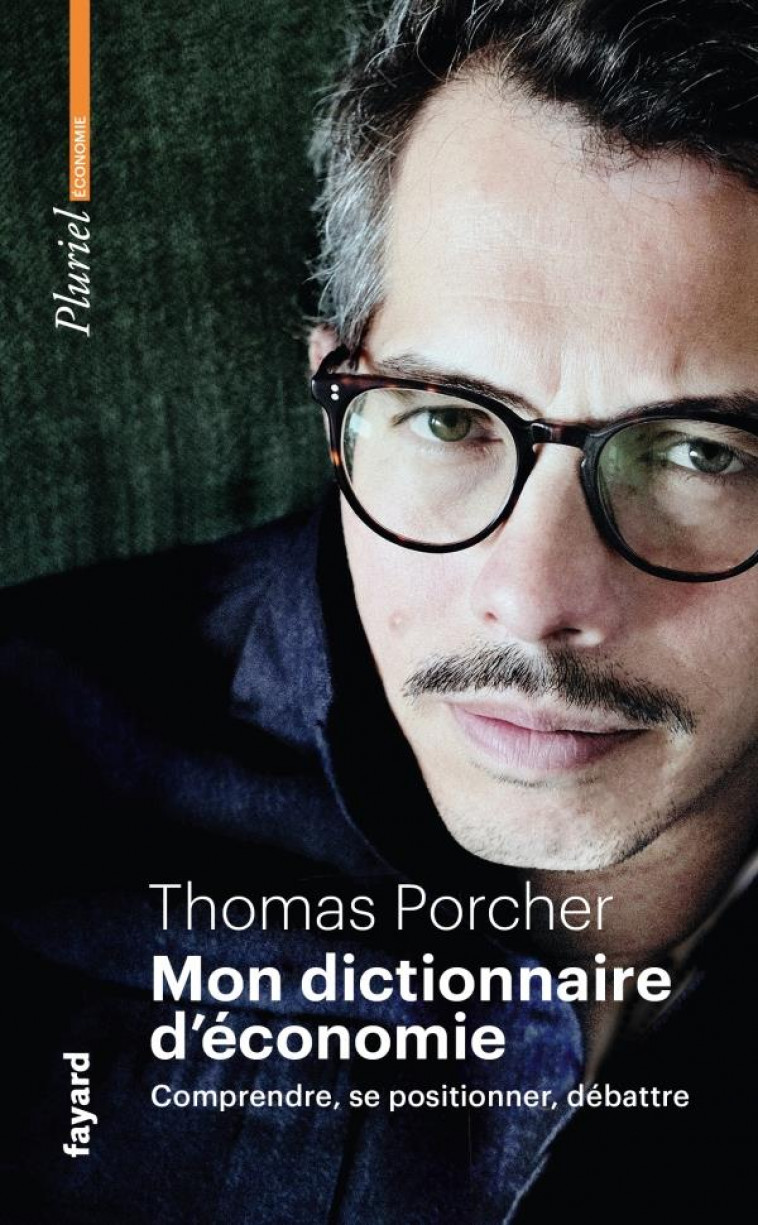 MON DICTIONNAIRE D-ECONOMIE - PORCHER THOMAS - PLURIEL