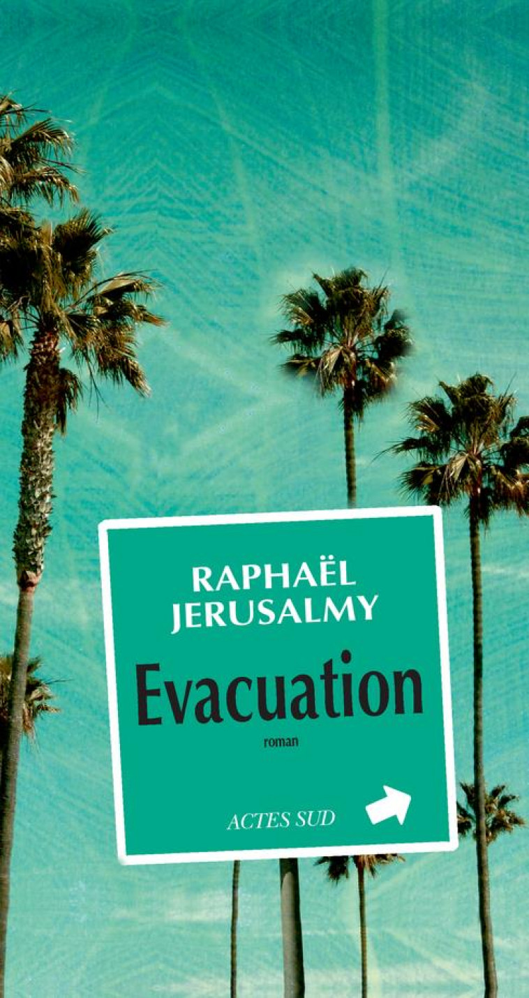 EVACUATION - ILLUSTRATIONS, NOIR ET BLANC - JERUSALMY RAPHAEL - Actes Sud