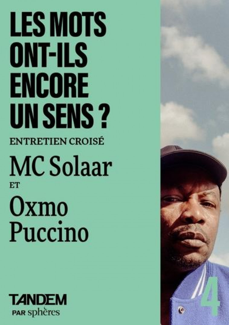 LES MOTS ONT-ILS ENCORE UN SENS ? - ENTRETIEN CROISE MC SOLA - COLLECTIF - PLUME APP