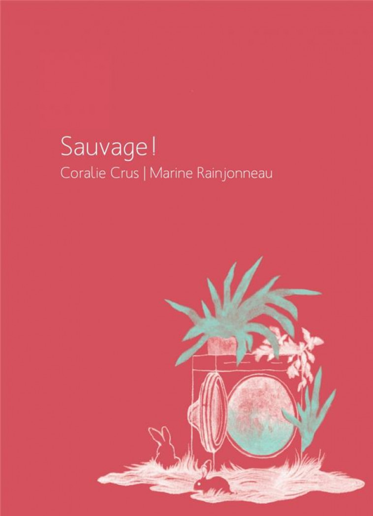 SAUVAGE ! - CRUS/RAINJONNEAU - VOCE VERSO