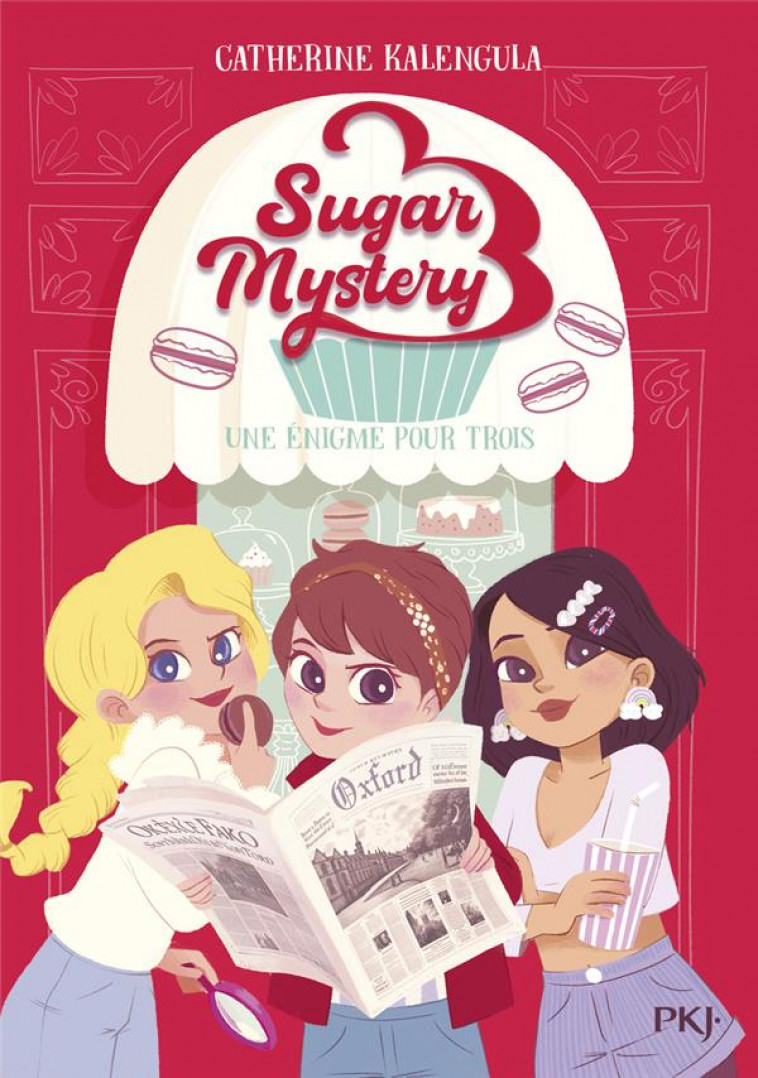 SUGAR MYSTERY - TOME 1 UNE ENIGME POUR TROIS - KALENGULA CATHERINE - POCKET