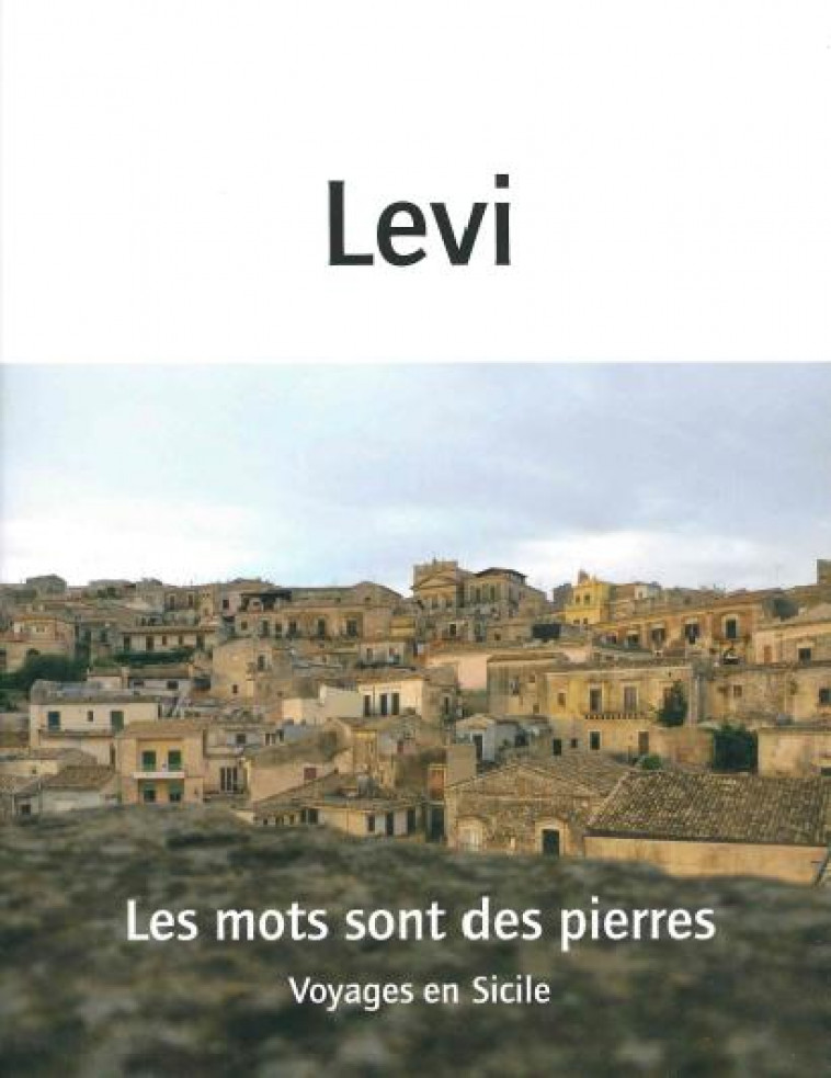 LES MOTS SONT DES PIERRES - LEVI CARLO - NOUS