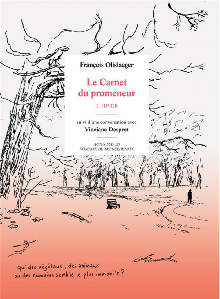 CARNET DU PROMENEUR - 1. HIVER - OLISLAEGER FRANCOIS - ACTES SUD