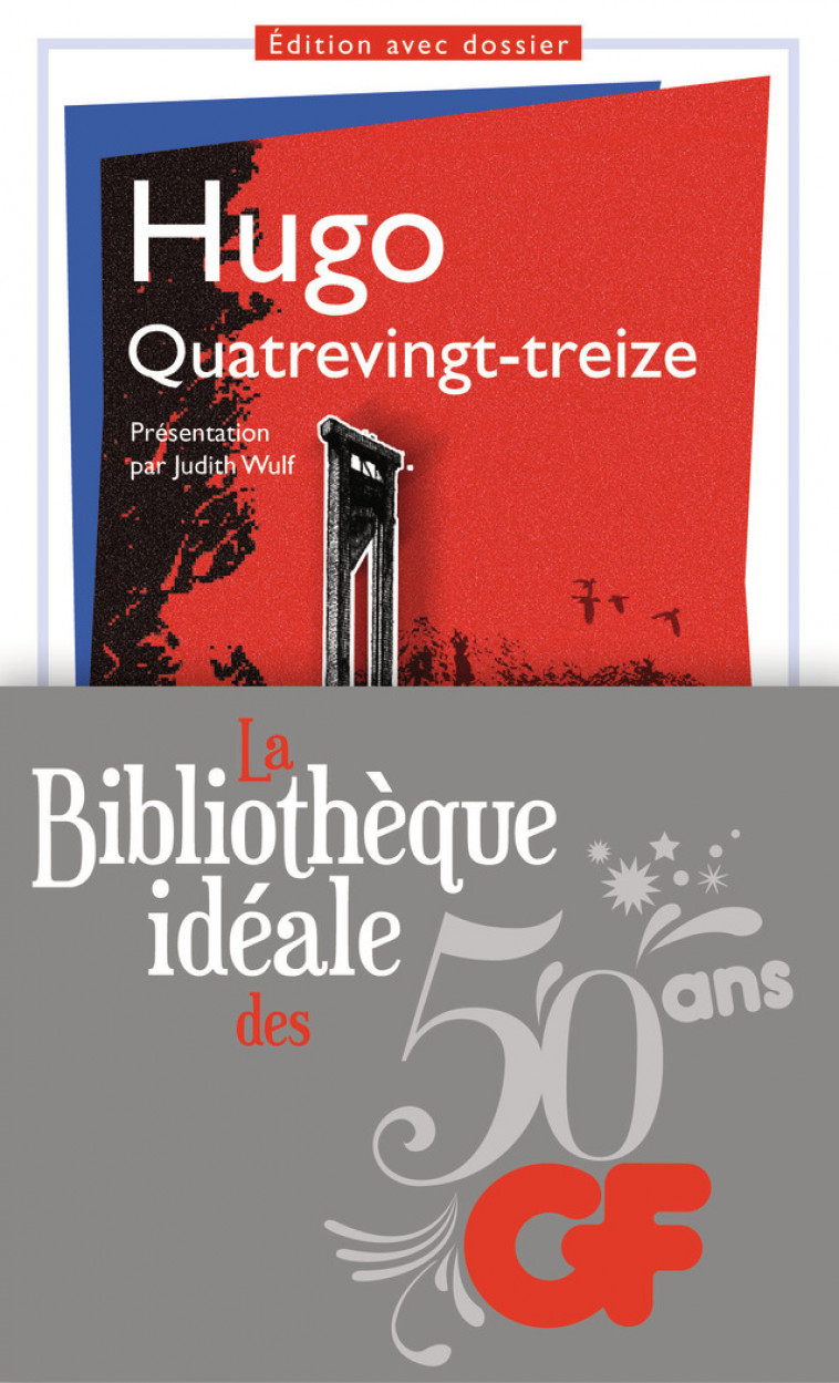 Quatrevingt-treize - Hugo Victor, Wulf Judith - FLAMMARION