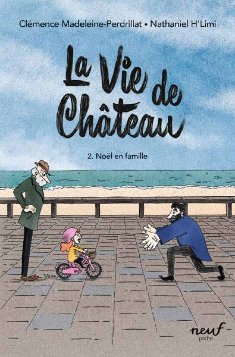 LA VIE DE CHATEAU - TOME 2 - NOEL EN FAMILLE - MADELEINE-PERDRILLAT - EDL